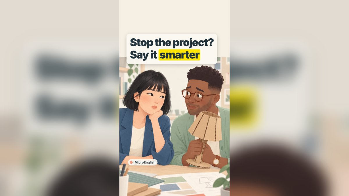 Pull the plug and other ways to stop a project: 8 lines from movies