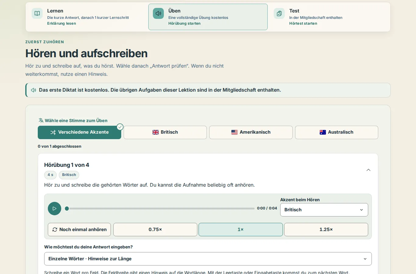 Der Bereich Üben einer Lektion: oben die Reiter Lernen, Üben und Test, darunter Hören und aufschreiben mit der Akzentauswahl und dem ersten Hörabschnitt