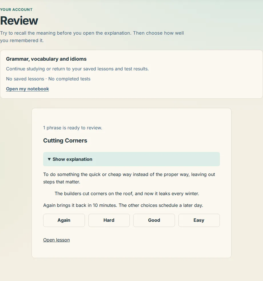 The Review page with one card open: the phrase, the explanation, the example and the Again, Hard, Good and Easy buttons