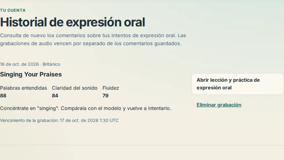 Historial de expresión oral en la cuenta con un intento, sus tres puntuaciones, la línea de vencimiento y el botón Eliminar grabación