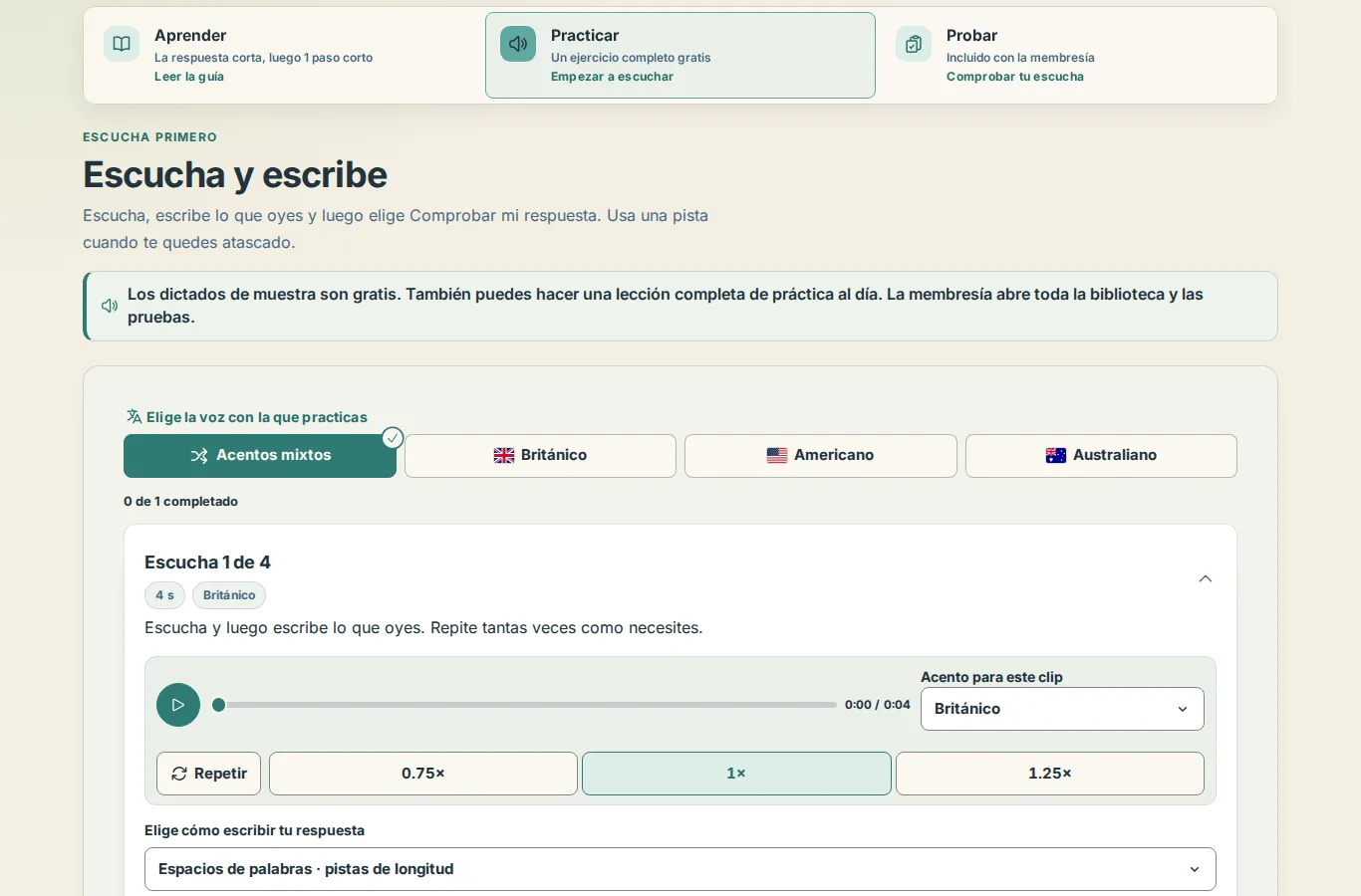 La pestaña Practicar de una lección: las pestañas Aprender, Practicar y Prueba, luego Escucha y escribe con la elección de acento y el primer clip
