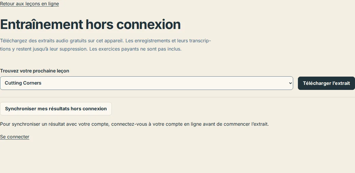 La page d’entraînement hors connexion avec la liste des leçons et le bouton de téléchargement, avant l’ajout du premier extrait