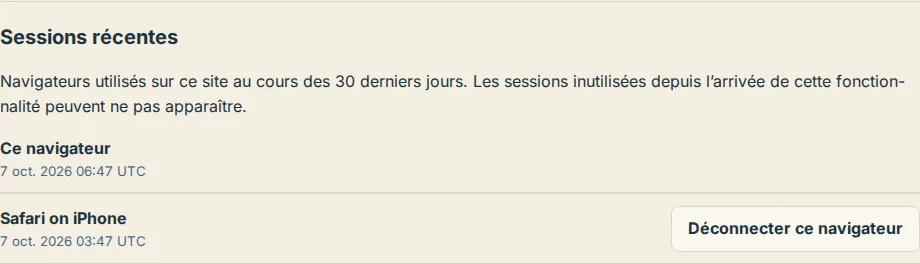 La liste des sessions récentes dans les paramètres, avec Ce navigateur en premier et un bouton de déconnexion à côté d’une autre entrée