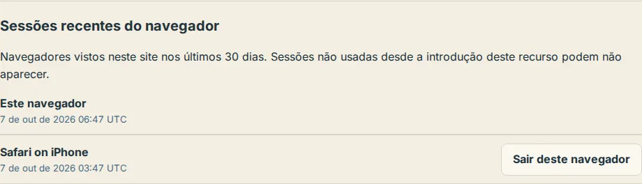 A lista de sessões recentes do navegador em Configurações, com Este navegador no topo e Sair deste navegador ao lado de outra entrada