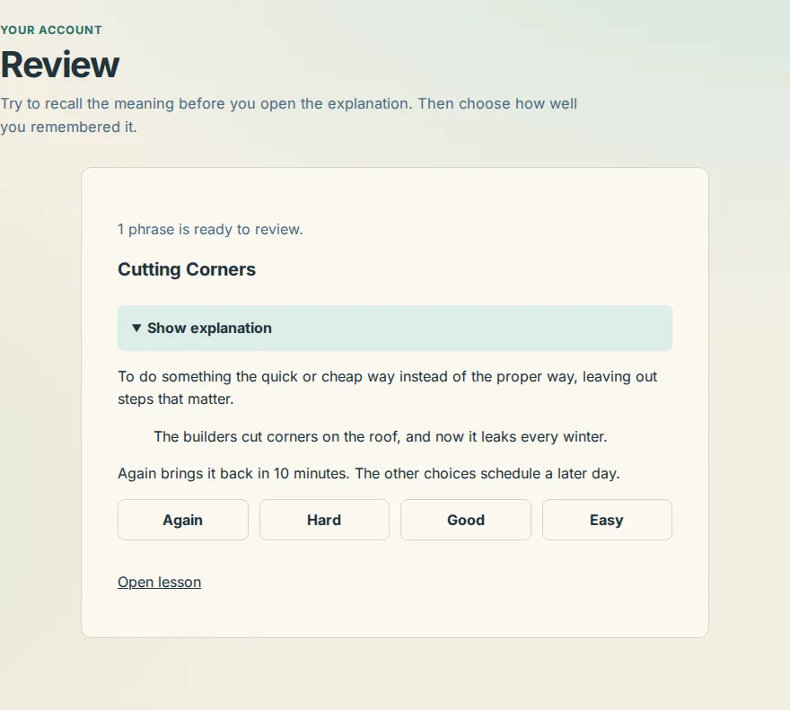 The Review page with one card open: the phrase, the explanation, the example and the Again, Hard, Good and Easy buttons