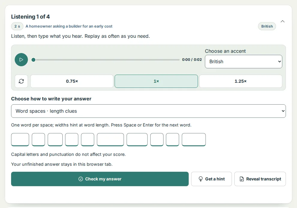 The first clip with the player, the word boxes for the answer, Check my answer, Get a hint and Reveal transcript